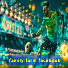 family farm facebook